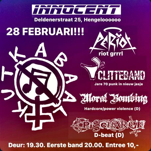 KUT KABAAL met Periot, Clitteband, Moral Bombing (D), Pisscharge (D) 